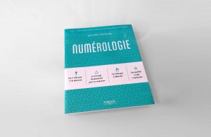 Numérologie : « Le » livre pour mieux se comprendre